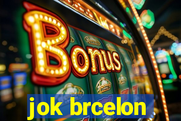 jok brcelon